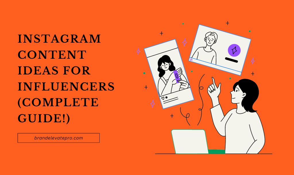 Instagram Content Ideas For Influencers