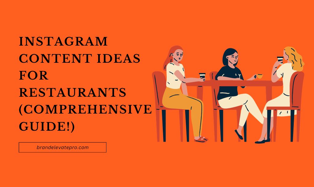 Instagram Content Ideas For Restaurants